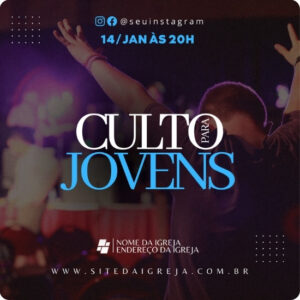 Artes para Culto de Jovens Editáveis no Canva - Pack de Posts Prontos para Facebook e Instagram