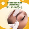 Imagem do Produto Posts Prontos para Micropigmentação de Sobrancelhas Editáveis no Canva com Títulos e Legendas